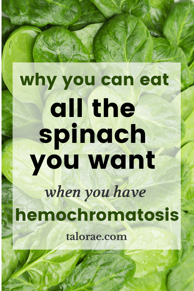 pinterest infographic entitled why you can eat all the spinach you want when you have hemochromatosis